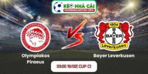 Nhận định bóng đá Olympiakos Piraeus vs Bayer Leverkusen (03:00 19/02| Cup C1)